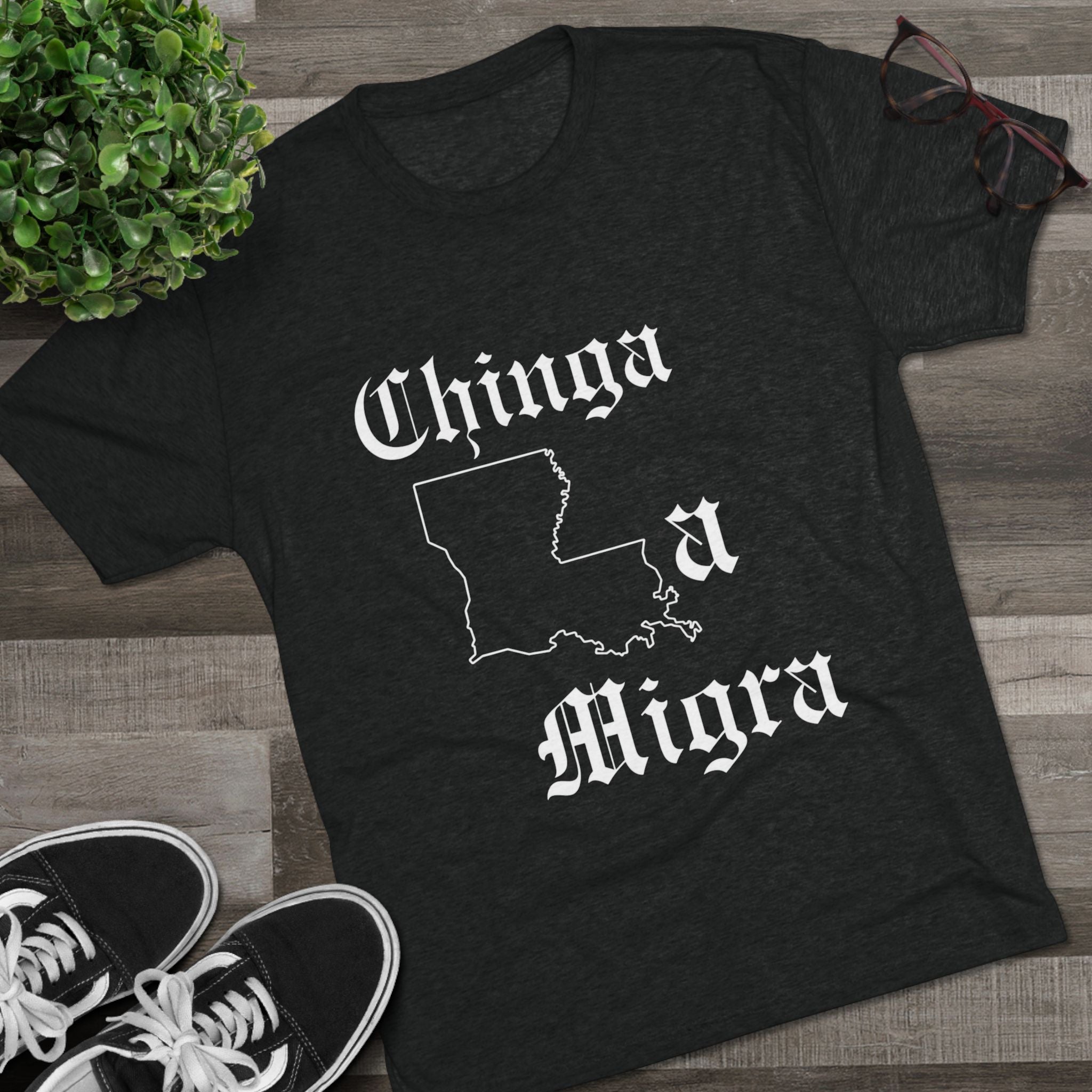Chinga la Migra Louisiana T-Shirt