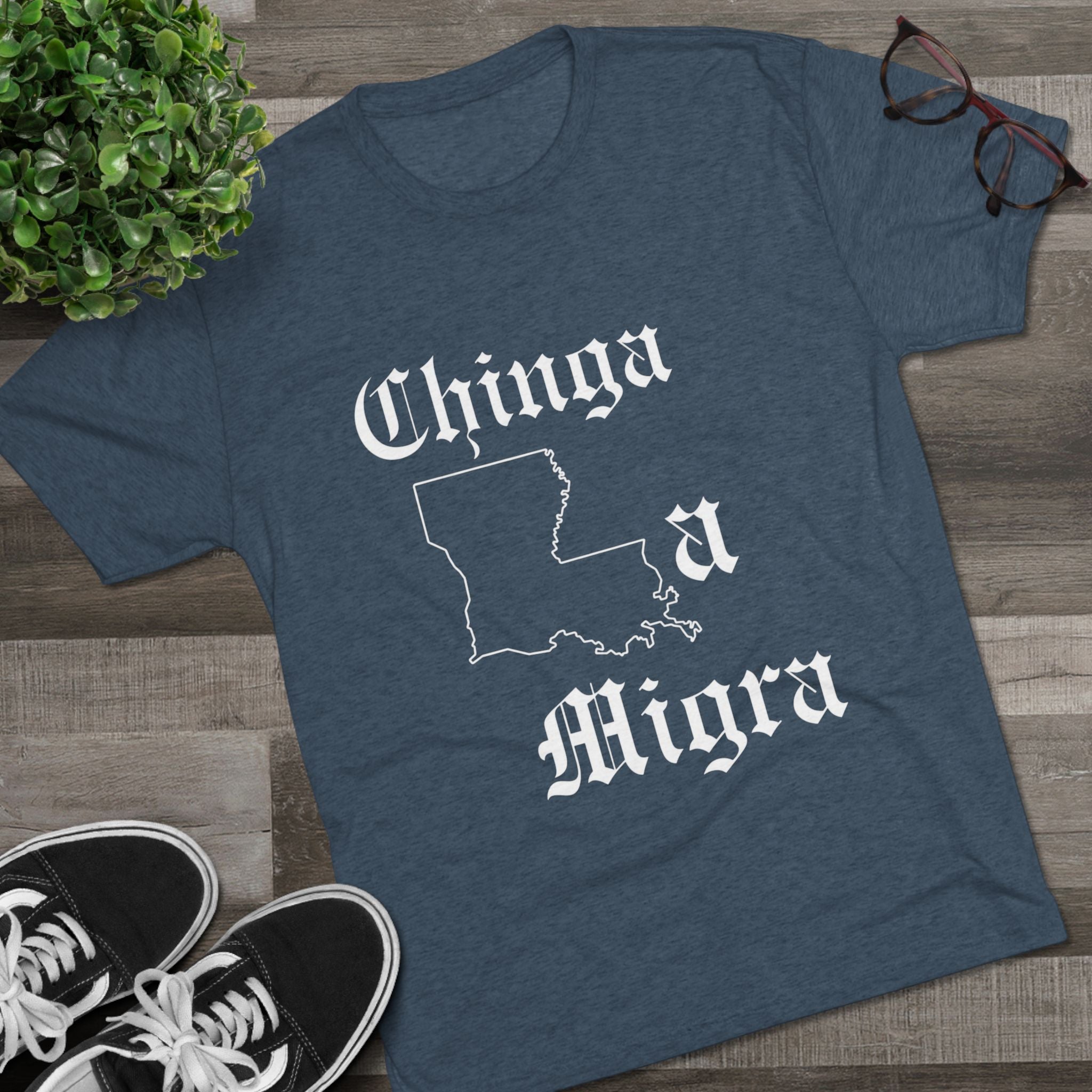 Chinga la Migra Louisiana T-Shirt
