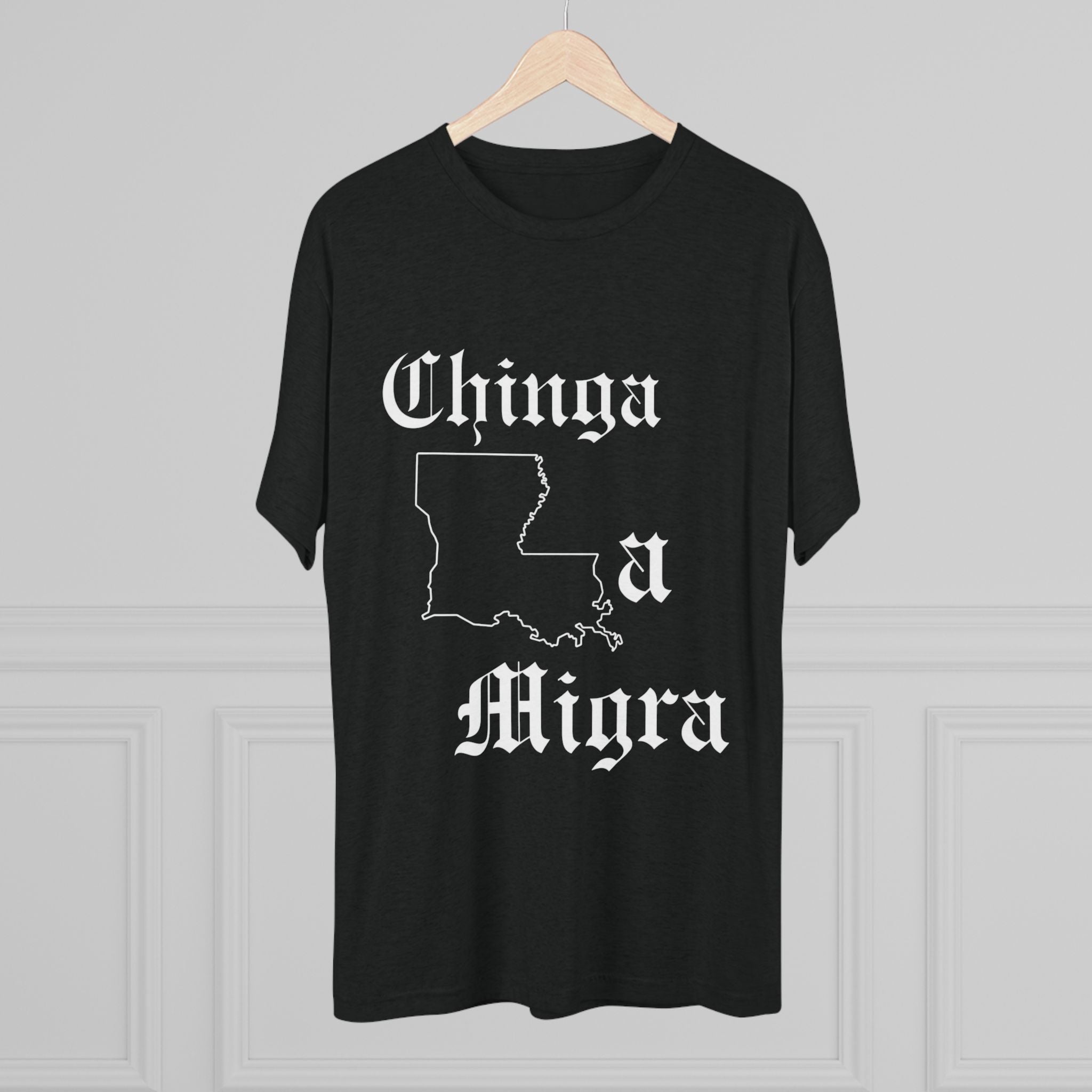 Chinga la Migra Louisiana T-Shirt
