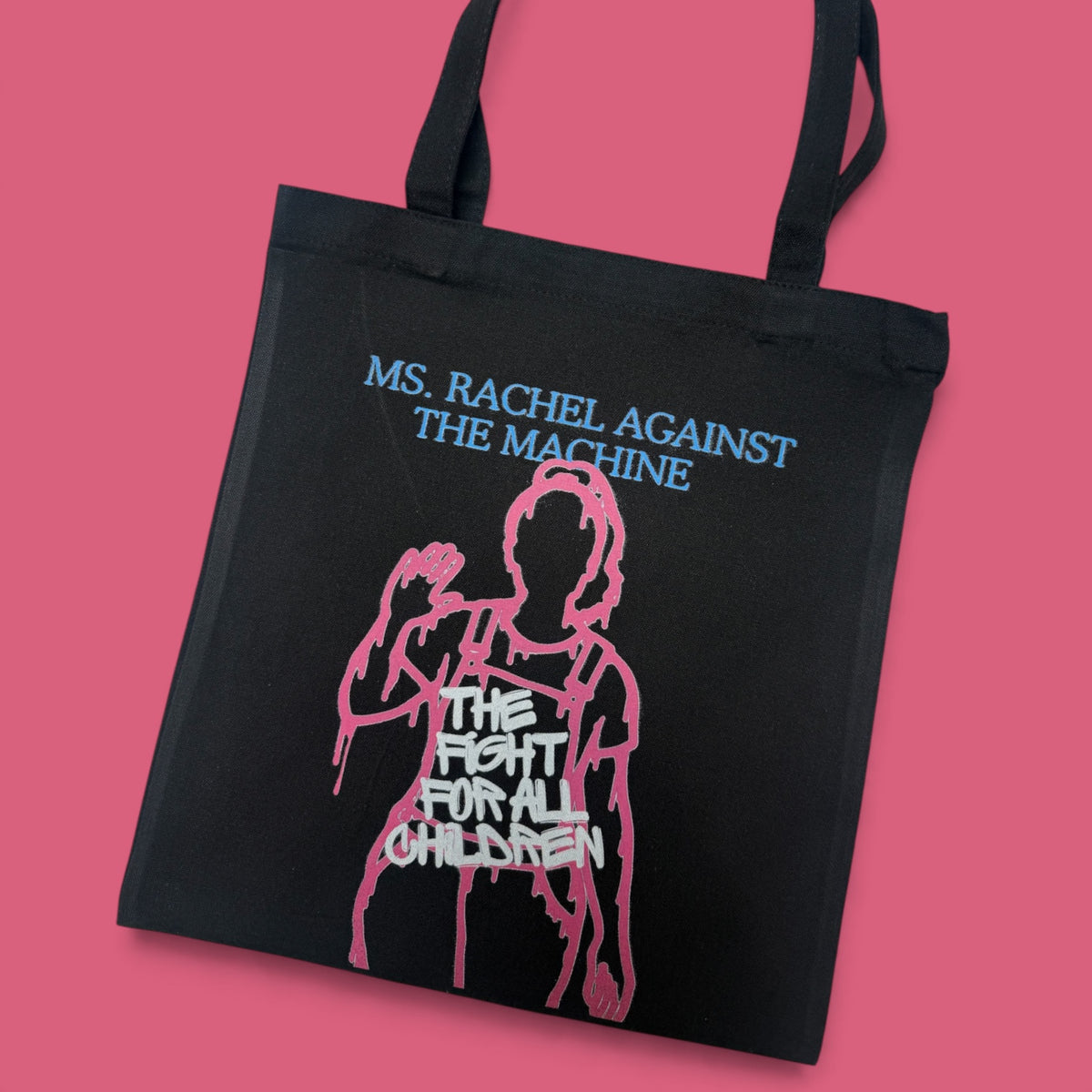 Ms. Rachel Against the Machine Tote Bag