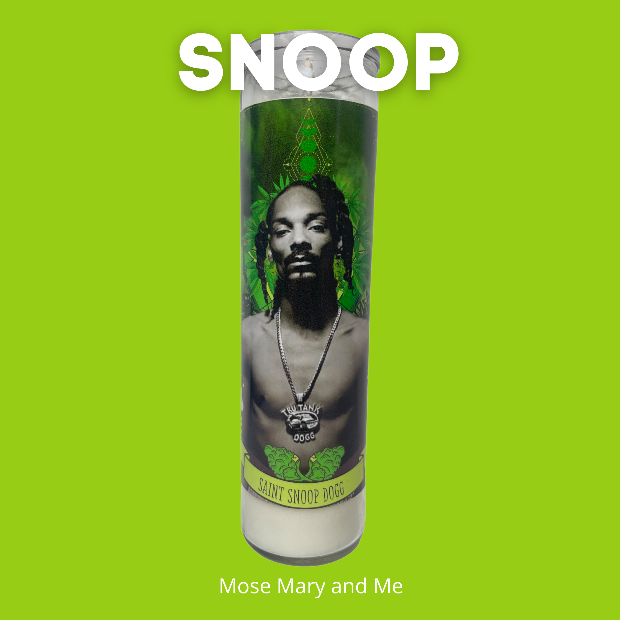 The Luminary Snoop Dogg Altar Candle - Mose Mary and Me
